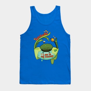 Spiritually, I am in my swamp Tank Top